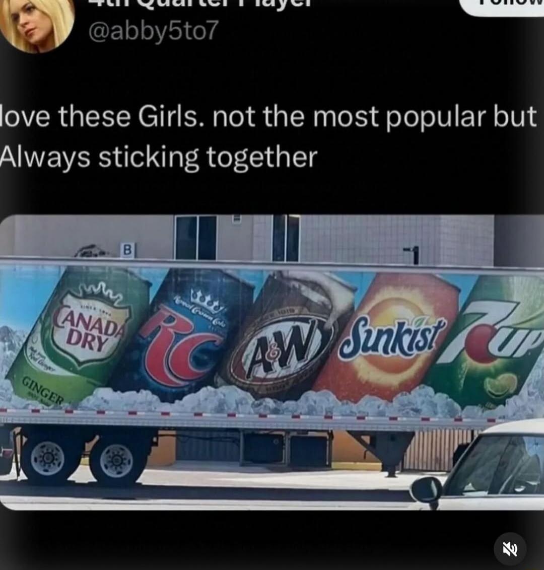 love these Girls. not the most popular but Always sticking together