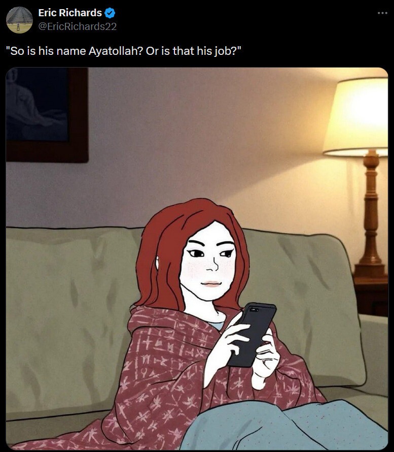 Eric Richards: “So is his name Ayatollah? Or is that his job?”