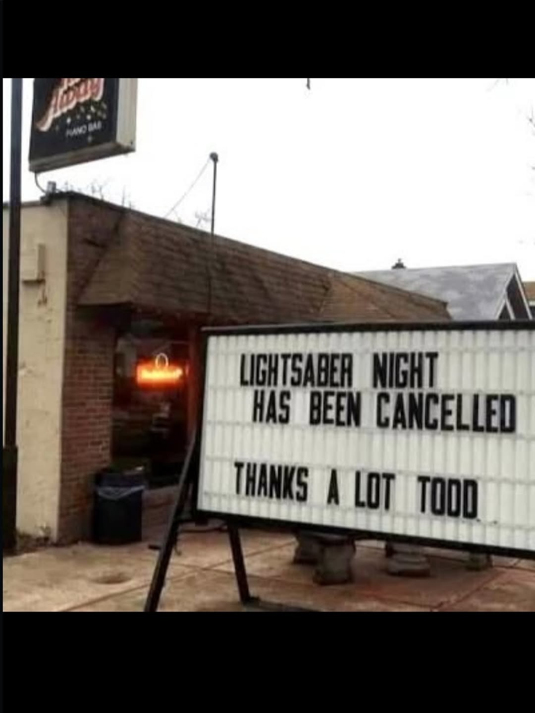 LIGHTSABER NIGHT HAS BEEN CANCELLED THANKS A LOT TODD