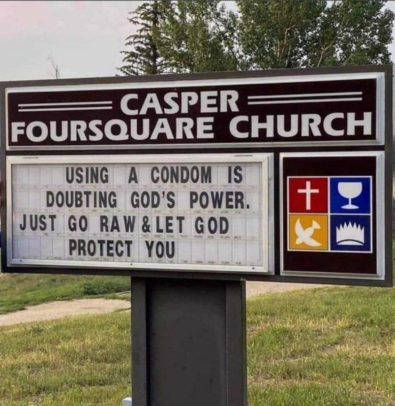 Using a condom is doubting God's power. Just go raw & let God protect you