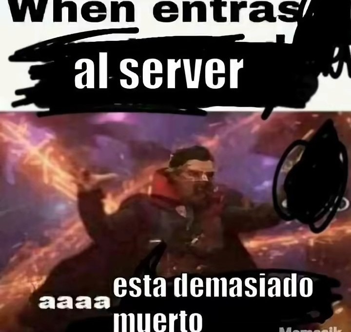 When entras al server aaaa esta demasiado muerto