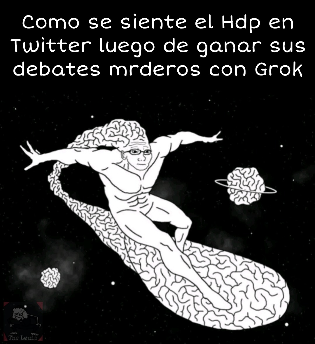 Como se siente el Hdp en Twitter luego de ganar sus debates mrderos con Grok