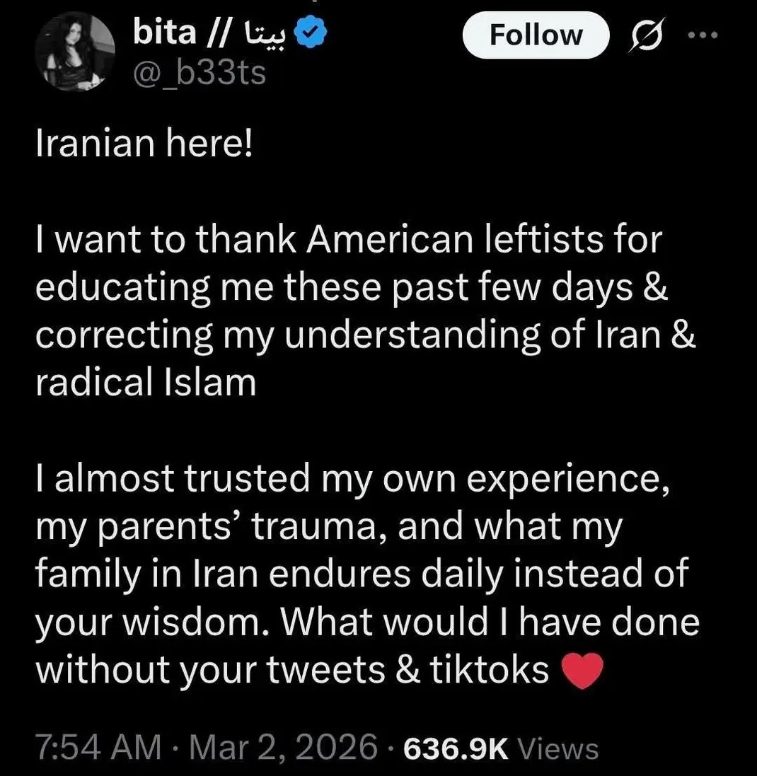 Iranian here! I want to thank American leftists for educating me these past few days & correcting my understanding of Iran & radical Islam. I almost trusted my own experience, my parents' trauma, and what my family in Iran endures daily instead of your wisdom. What would I have done without your tweets & tiktoks