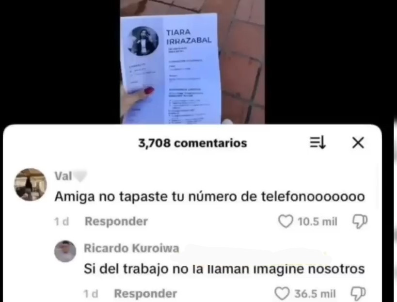 TIARA IRRAZABAL Amiga no tapaste tu número de telefonoooooooo Si del trabajo no la llaman imagine nosotros