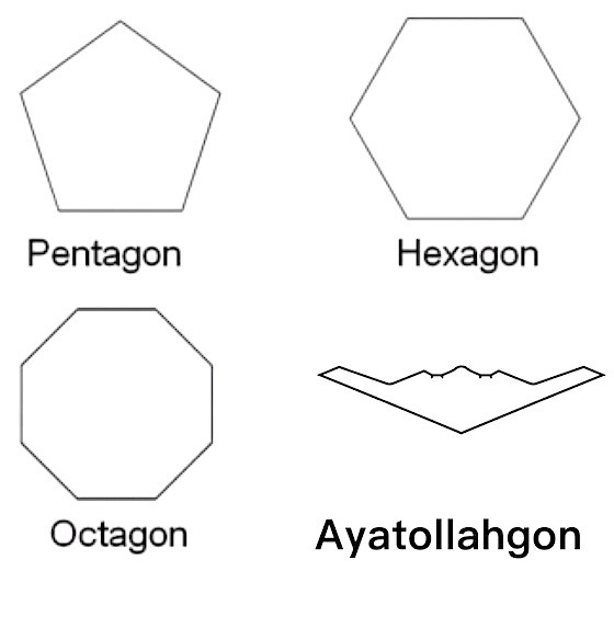 Pentagon
Hexagon
Octagon
Ayatollahgon