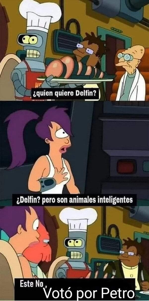 ¿quien quiere Delfin?
¿Delfin? pero son animales inteligentes
Este No, Votó por Petro