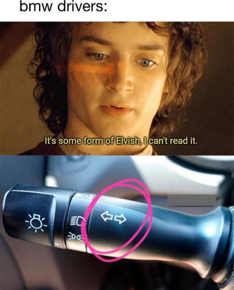 bmw drivers: It's some form of Elvish, I can't read it.