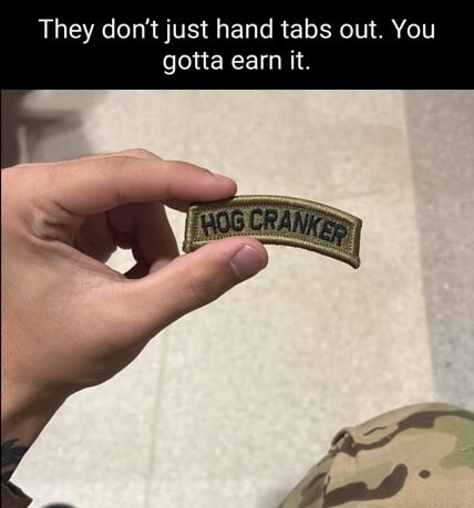 They don't just hand tabs out. You gotta earn it.