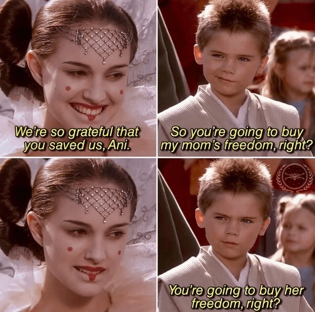 We're so grateful that you saved us, Ani. So you're going to buy my mom's freedom, right? You're going to buy her freedom, right?