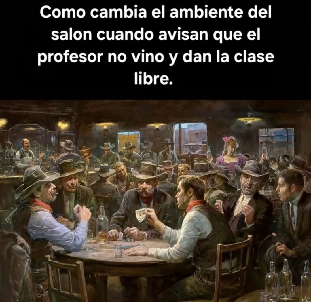 Como cambia el ambiente del salon cuando avisan que el profesor no vino y dan la clase libre.
