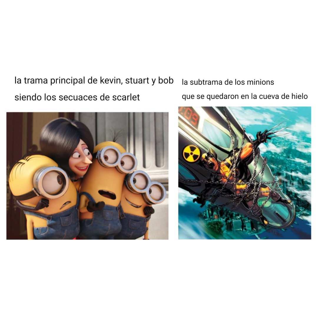la trama principal de kevin, stuart y bob siendo los secuaces de scarlet
la subtrama de los minions que se quedaron en la cueva de hielo