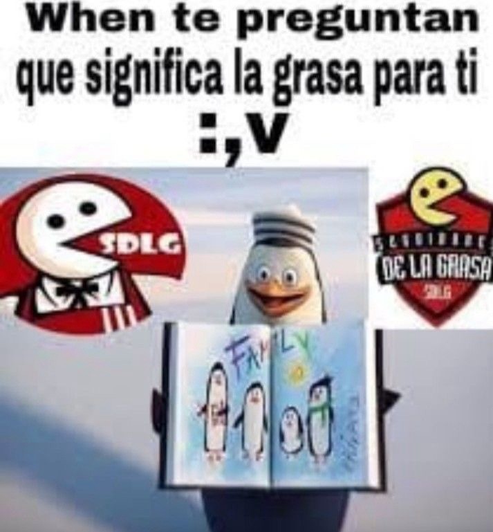 When te preguntan que significa la grasa para ti :v