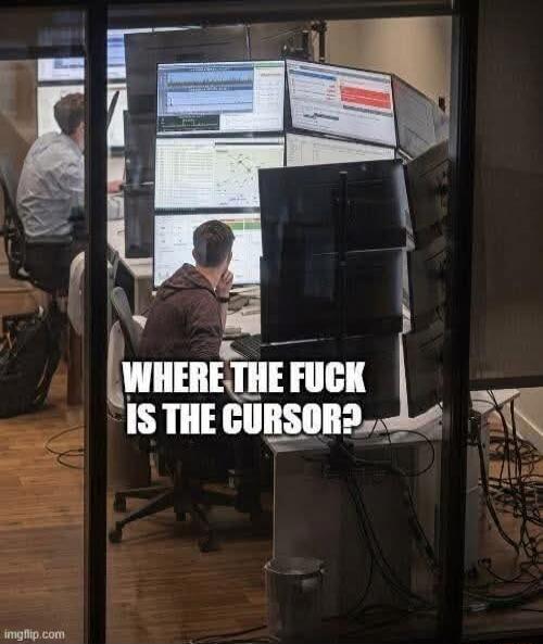 WHERE THE FUCK IS THE CURSOR?