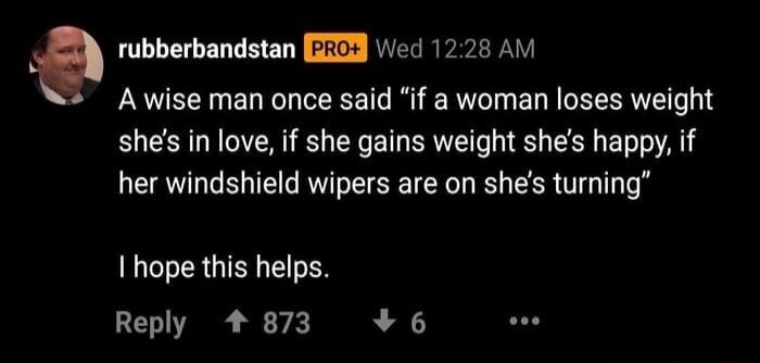 A wise man once said 