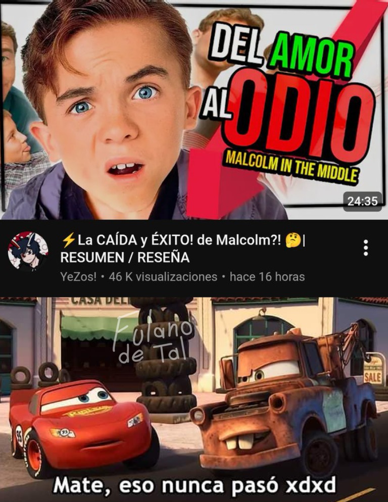 DEL AMOR AL ODIO MALCOLM IN THE MIDDLE 24:35 La CAÍDA y ÉXITO! de Malcolm?! | RESUMEN / RESEÑA YeZos! 46 K visualizaciones hace 16 horas Mate, eso nunca pasó xdxd