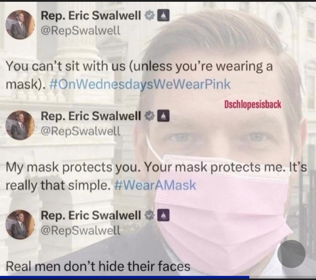 You can't sit with us (unless you're wearing a mask). #OnWednesdaysWeWearPink
Dschlopesisback
My mask protects you. Your mask protects me. It's really that simple. #WearAMask
Real men don't hide their faces