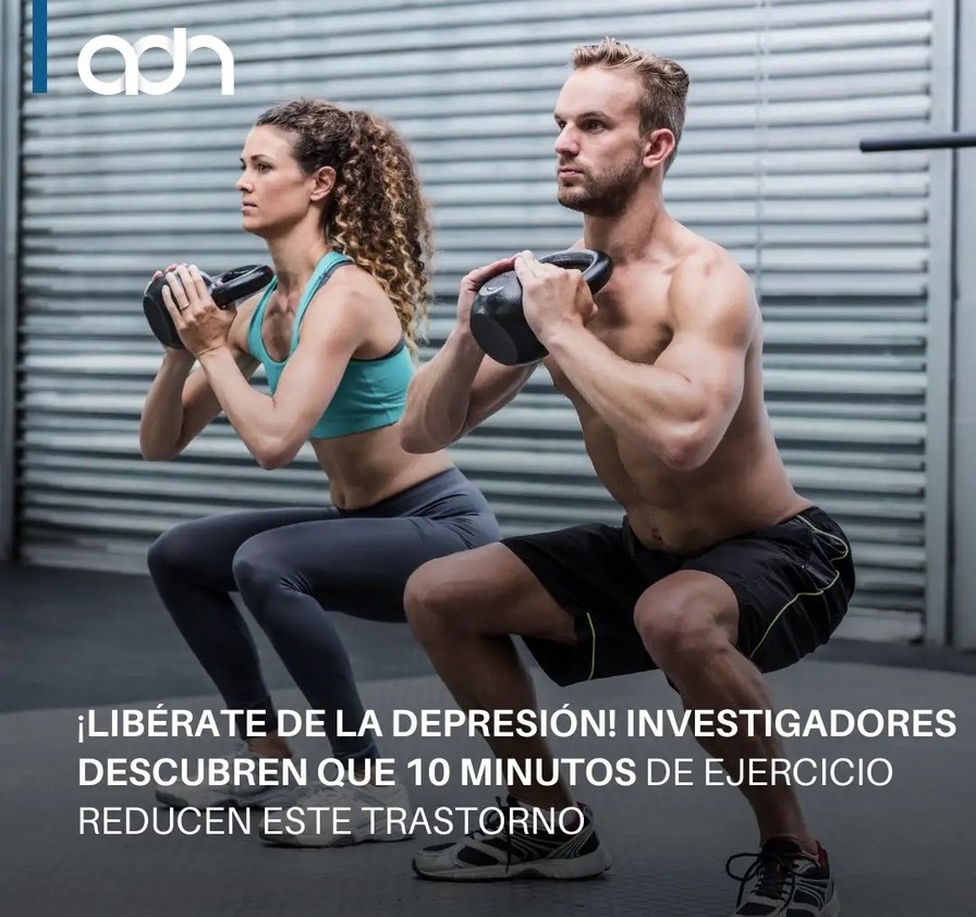 ¡LIBÉRATE DE LA DEPRESIÓN! INVESTIGADORES DESCUBREN QUE 10 MINUTOS DE EJERCICIO REDUCEN ESTE TRASTORNO