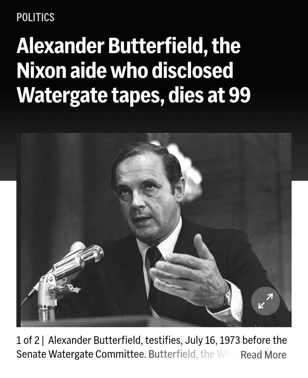 Alexander Butterfield, the Nixon aide who disclosed Watergate tapes, dies at 99