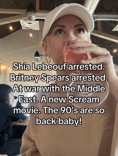 Shia LeBeouf arrested. Britney Spears arrested. At war with the Middle East. A new Scream movie. The 90's are so back baby!