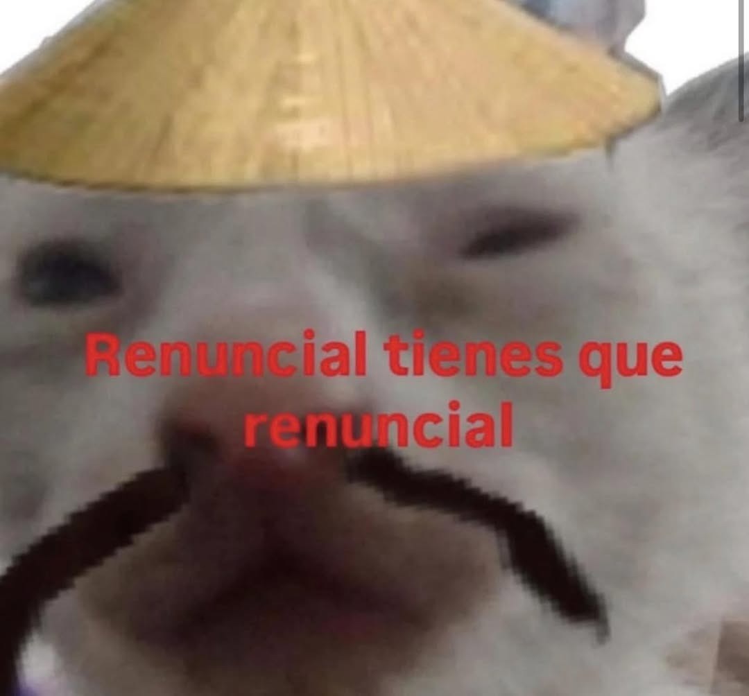 Renuncial tienes que renuncial