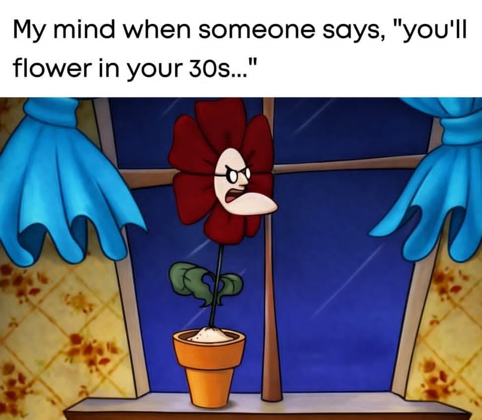 My mind when someone says, 