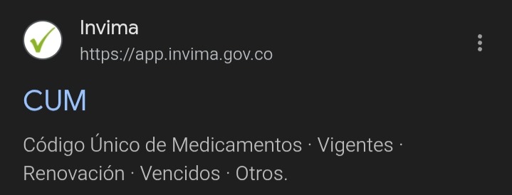 Invima https://app.invima.gov.co CUM Código Único de Medicamentos · Vigentes · Renovación · Vencidos · Otros.