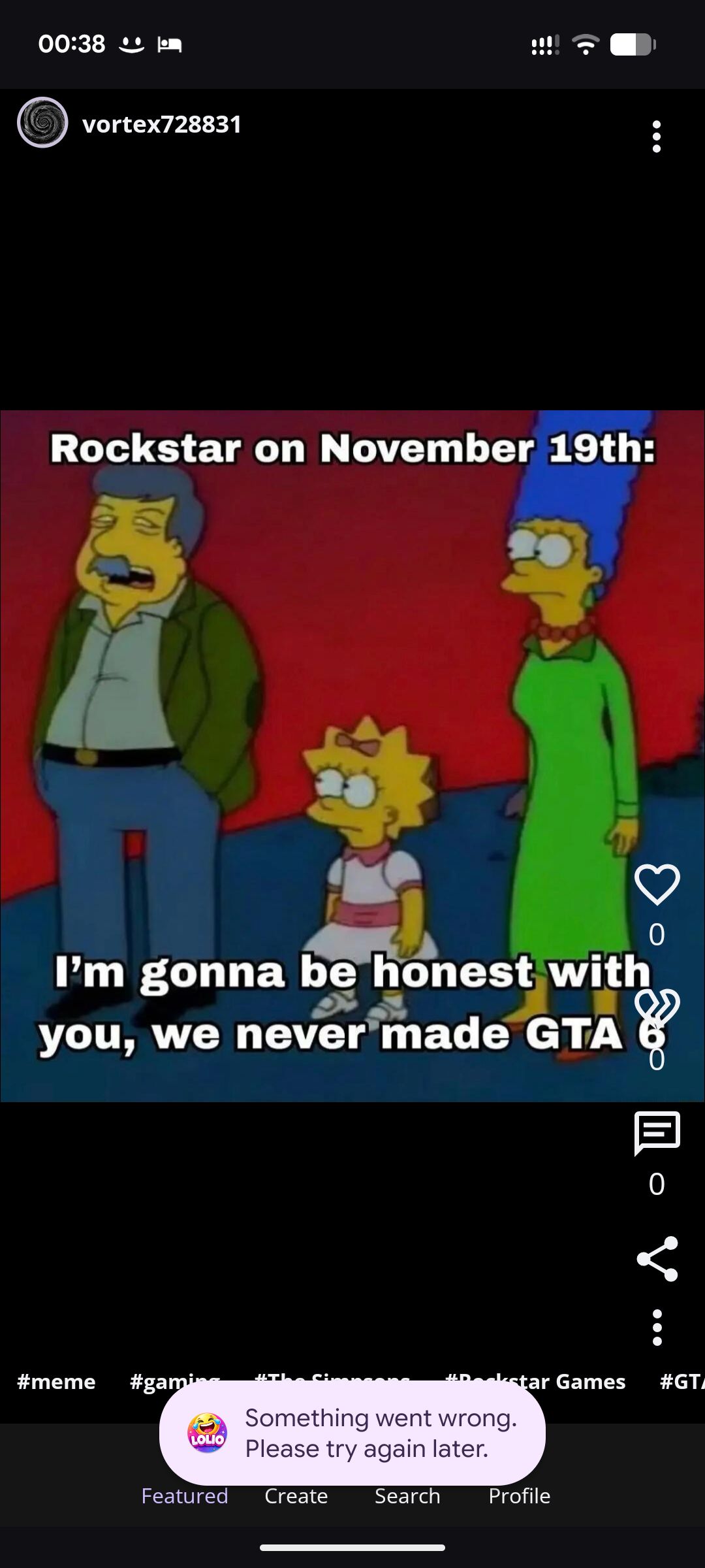 Rockstar on November 19th:
I'm gonna be honest with you, we never made GTA 6