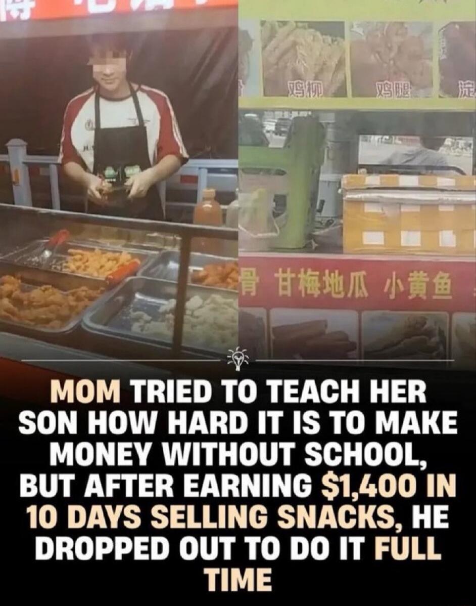 Mom tried to teach her son how hard it is to make money without school, but after earning $1,400 in 10 days selling snacks, he dropped out to do it full time