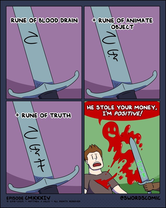 RUNE OF BLOOD DRAIN + RUNE OF ANIMATE OBJECT + RUNE OF TRUTH HE STOLE YOUR MONEY, I'M POSITIVE!