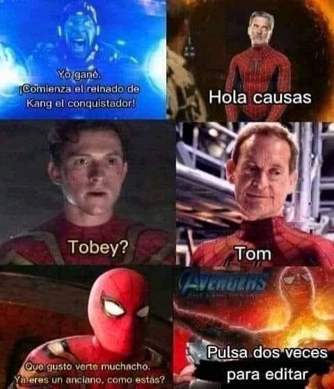 Yo gané. ¡Comienza el reinado de Kang el conquistador!
Hola causas
Tobey?
Tom
Que gusto verte muchacho. Ya eres un anciano, como estas?
AVENGERS
Pulsa dos veces para editar
