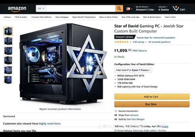 Star of David Gaming PC - Jewish Star Custom Built Computer
Amazon's Choice
238 ratings
46 answered questions
$1,899.99 FREE Returns
In Stock.
Configuration: Star of David Edition
Intel Core i7 or Ryzen 7 Processor
NVIDIA Geforce RTX 3070
32GB DDR4 RAM
1TB NVMe SSD
RGB Lighting with Star of David Design
Add to Cart
Buy Now
Secure transaction
Ships 