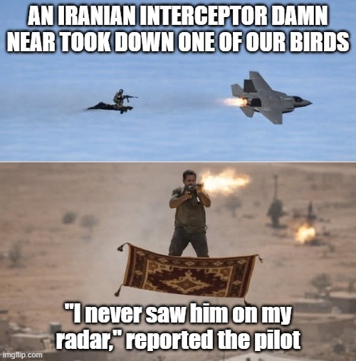 AN IRANIAN INTERCEPTOR DAMN NEAR TOOK DOWN ONE OF OUR BIRDS 