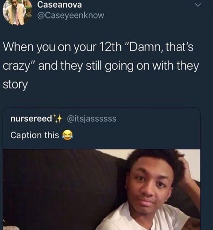 When you on your 12th 