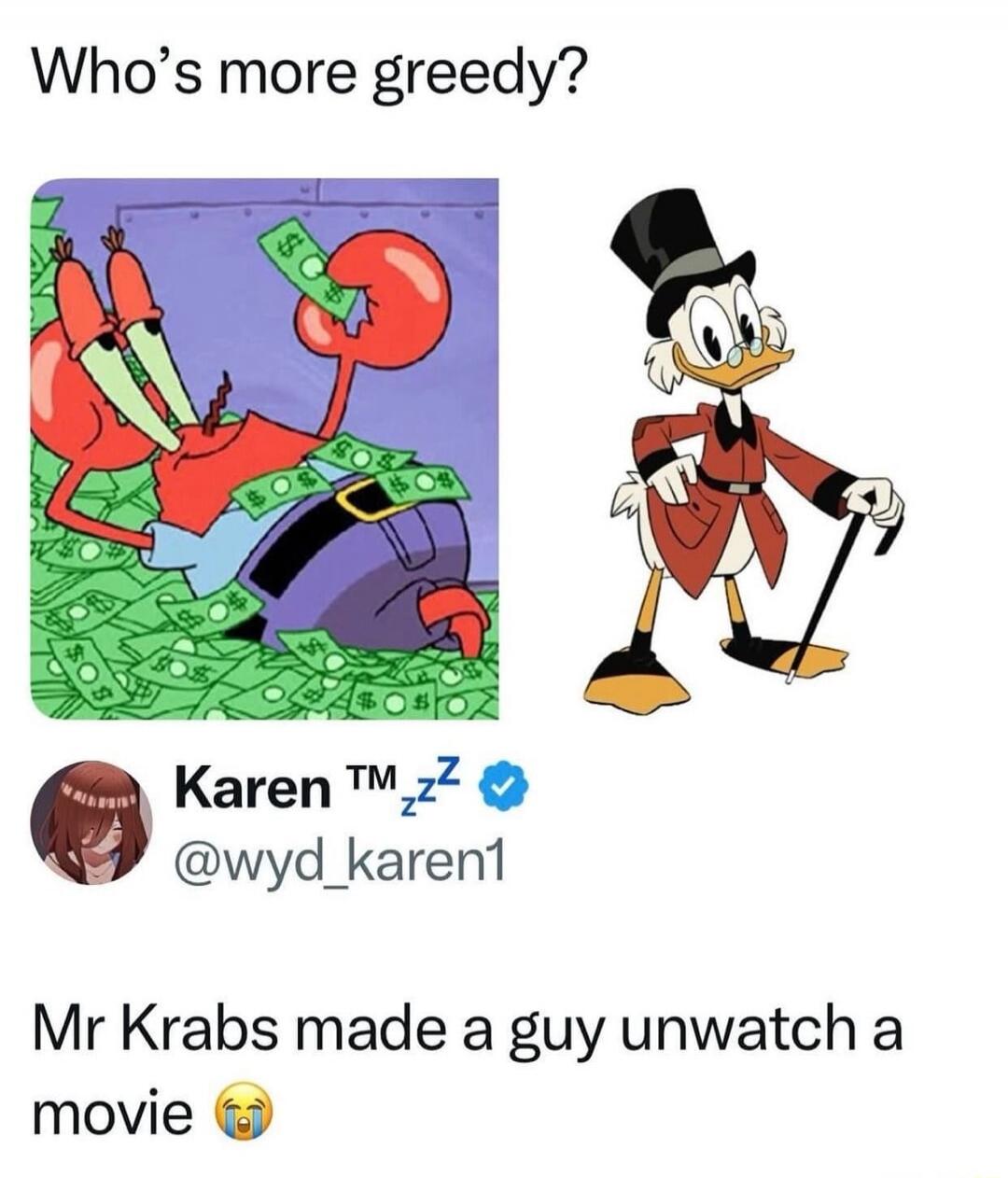 Who's more greedy? Mr Krabs made a guy unwatch a movie 😭