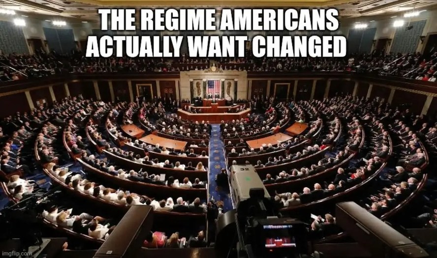 THE REGIME AMERICANS ACTUALLY WANT CHANGED