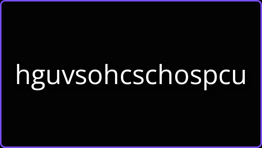 hguvsohcschospscu