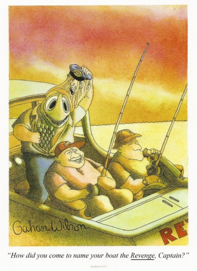 How did you come to name your boat the Revenge, Captain?