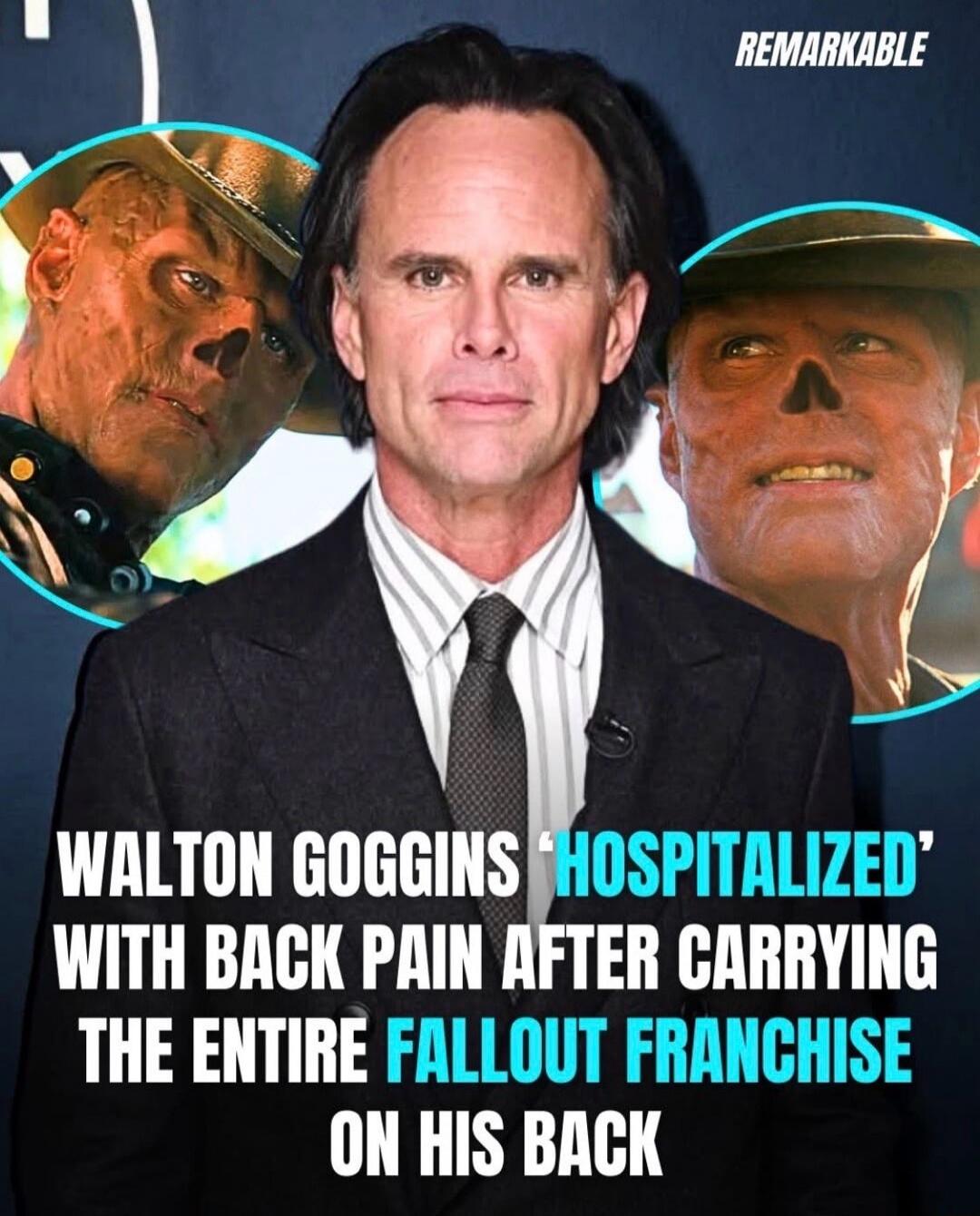 WALTON GOGGINS 'HOSPITALIZED' WITH BACK PAIN AFTER CARRYING THE ENTIRE FALLOUT FRANCHISE ON HIS BACK