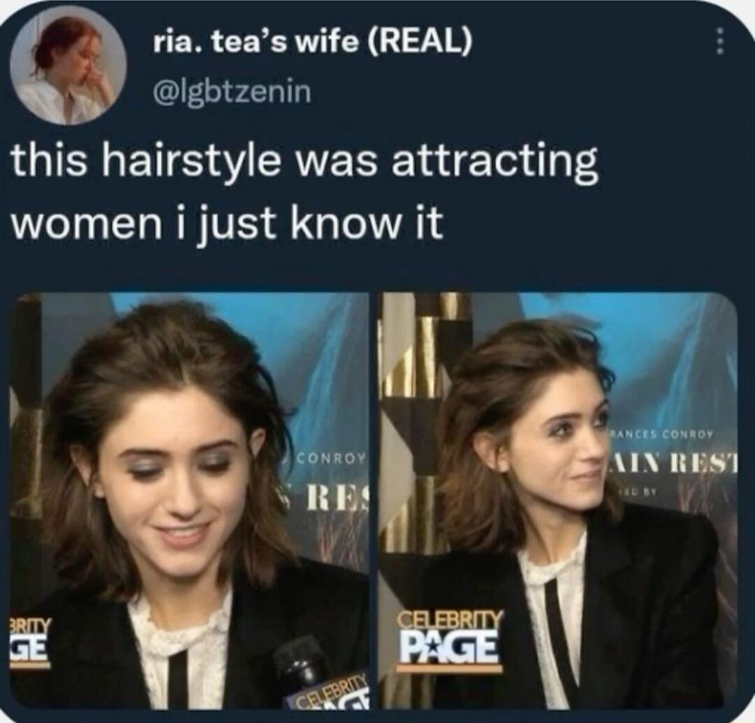 this hairstyle was attracting women i just know it