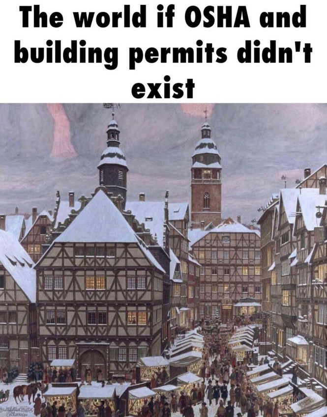 The world if OSHA and building permits didn't exist