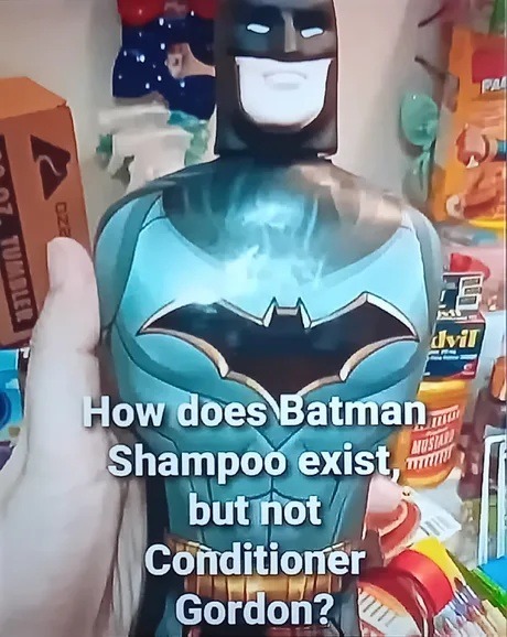 How does Batman Shampoo exist, but not Conditioner Gordon?