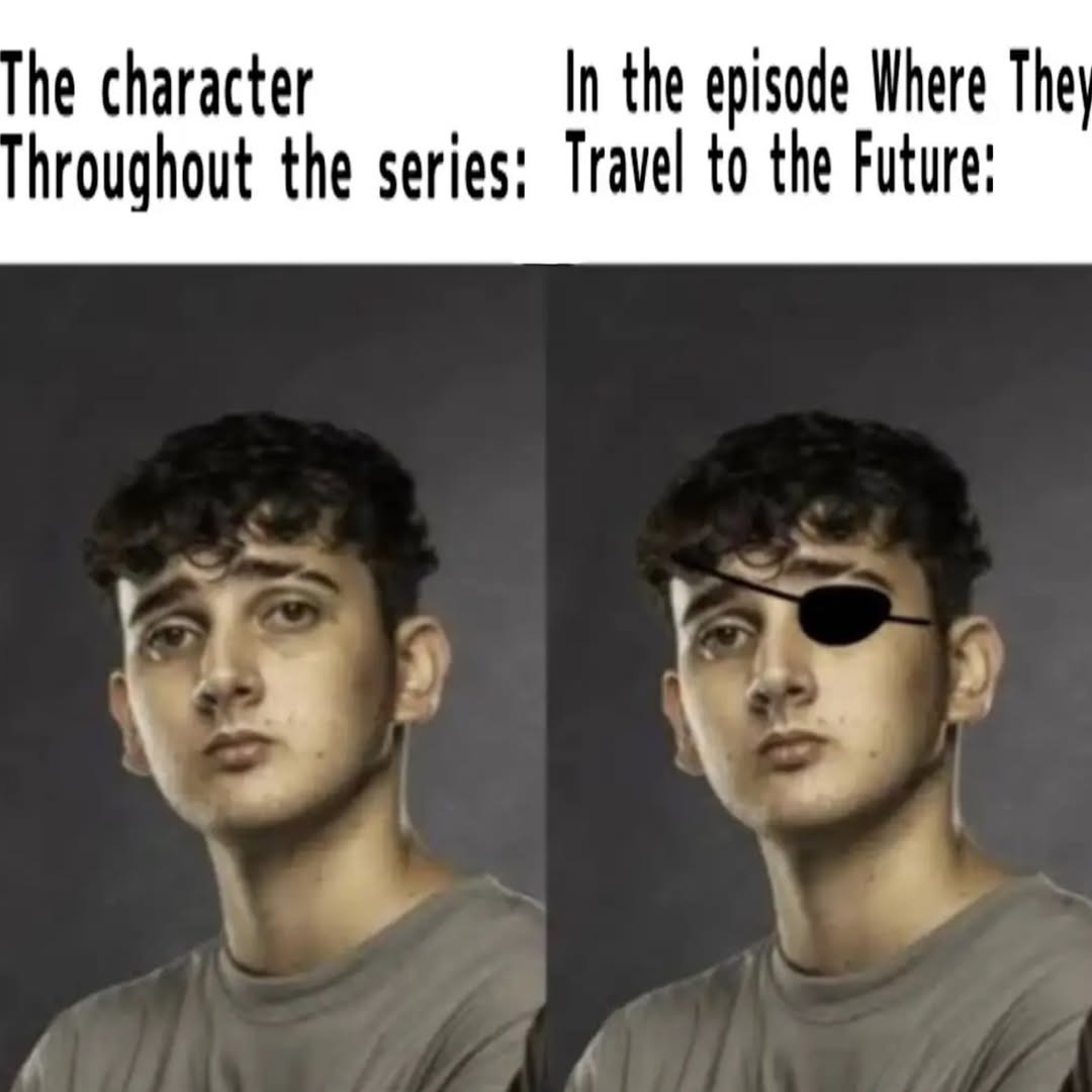 The character Throughout the series: In the episode Where They Travel to the Future:
