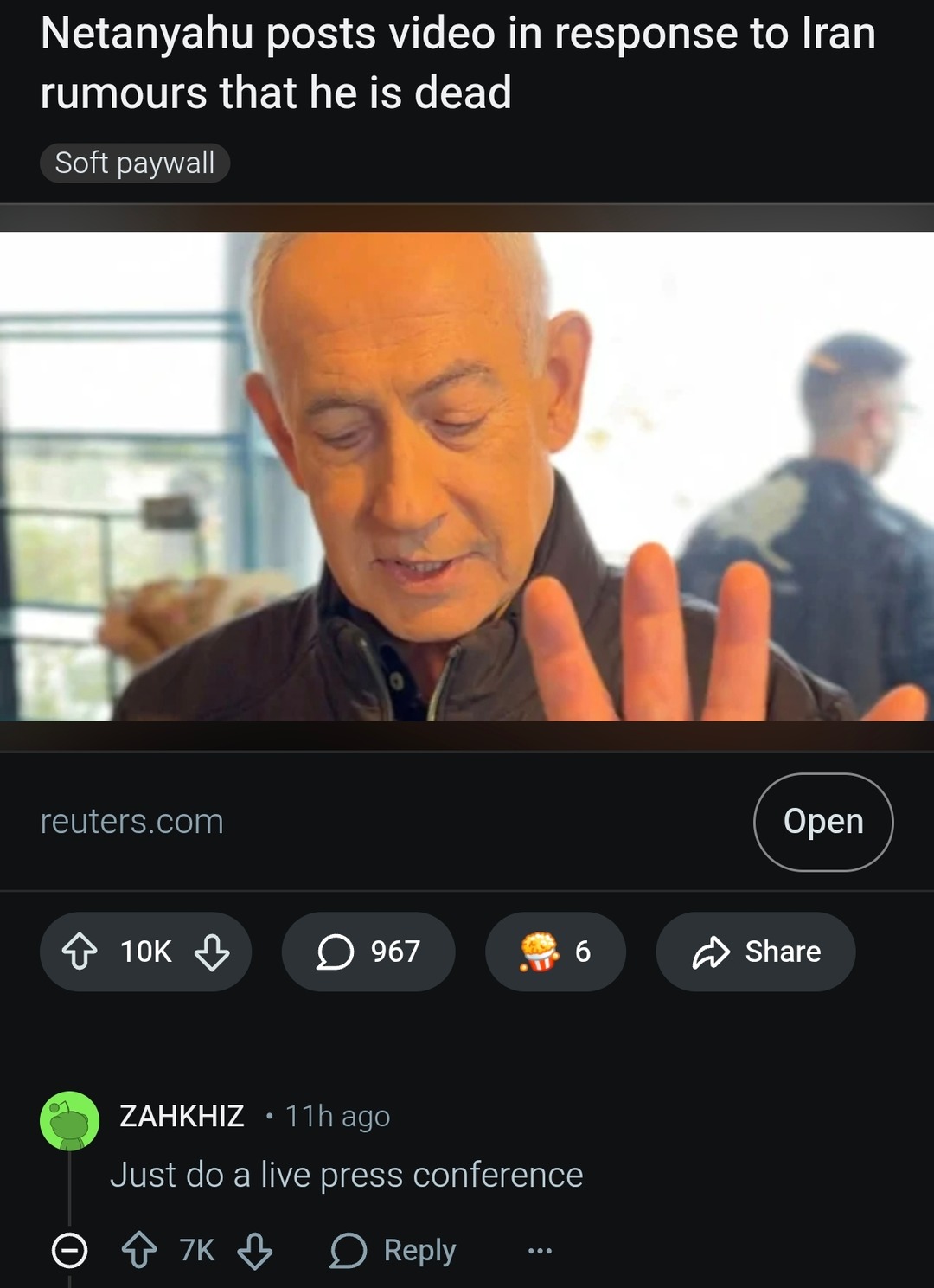 Netanyahu posts video in response to Iran rumours that he is dead. Just do a live press conference.