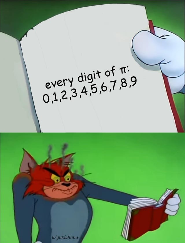 every digit of π: 0,1,2,3,4,5,6,7,8,9