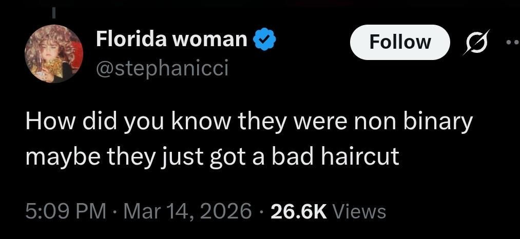 How did you know they were non binary maybe they just got a bad haircut