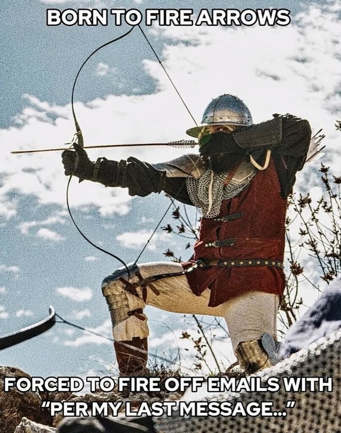 BORN TO FIRE ARROWS FORCED TO FIRE OFF EMAILS WITH 