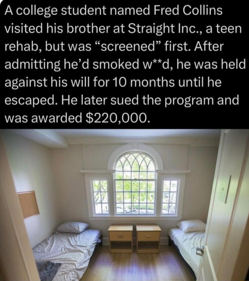 A college student named Fred Collins visited his brother at Straight Inc., a teen rehab, but was 