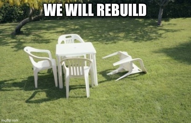 WE WILL REBUILD