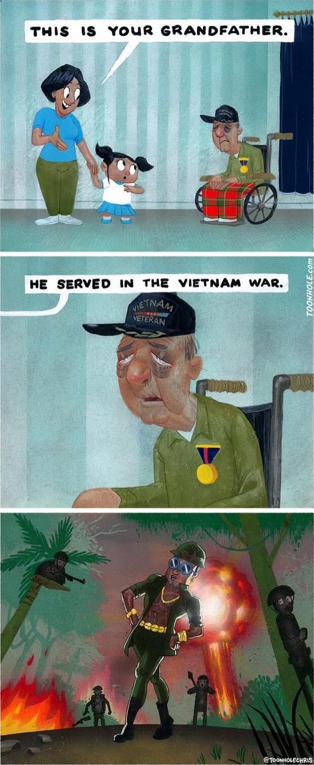THIS IS YOUR GRANDFATHER. HE SERVED IN THE VIETNAM WAR. VIETNAM VETERAN.