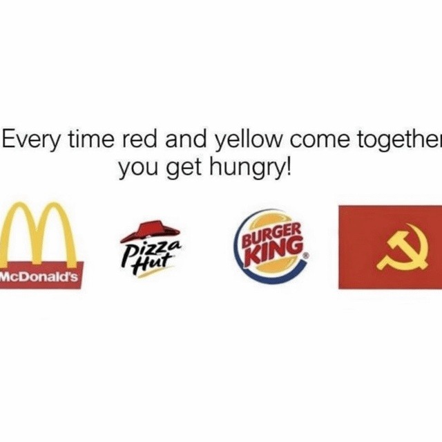 Every time red and yellow come together you get hungry! McDonald's Pizza Hut Burger King
